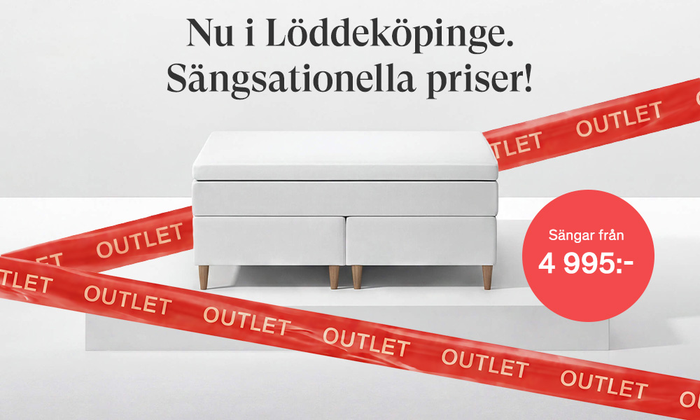 Nu i L&ouml;ddek&ouml;pinge - S&auml;ngsationella priser i SOVA Outlet - 